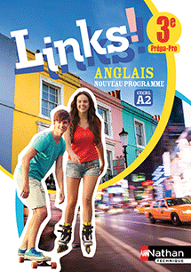 Anglais - Links - 3e&nbsp;Pr&eacute;pa Pro [Niveau A2]
